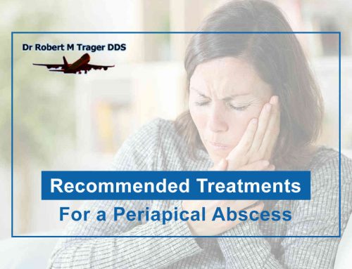 Recommended Treatments For a Periapical Abscess