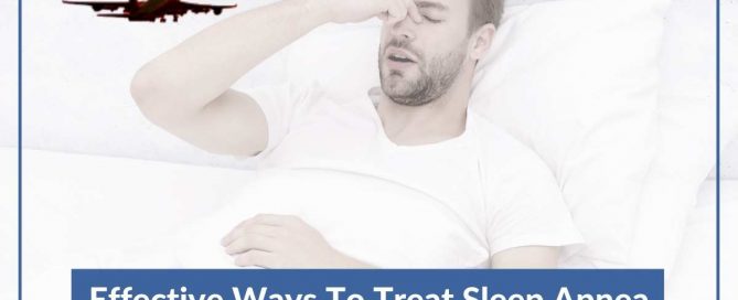 Effective Ways To Treat Sleep Apnea